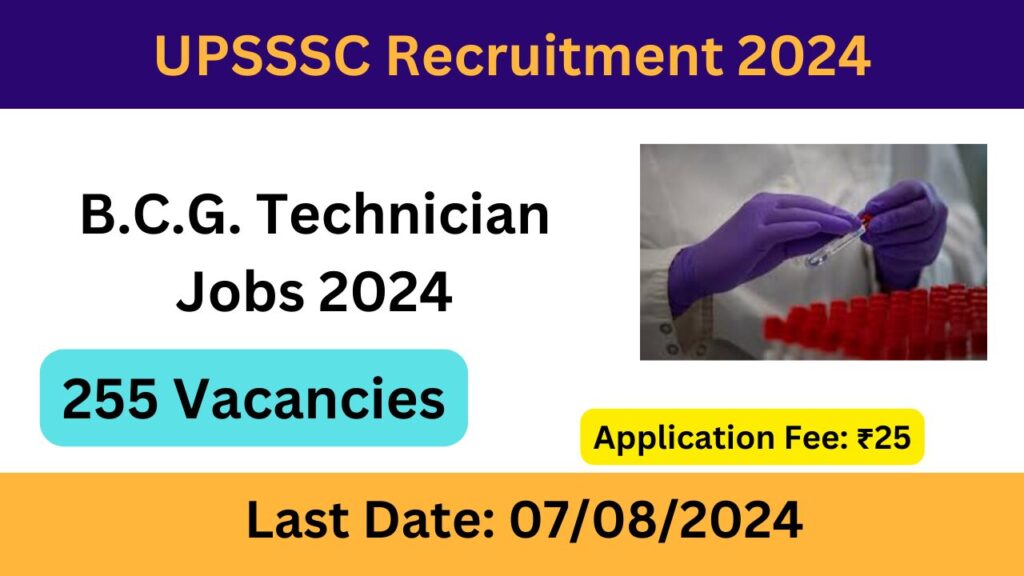 UPSSSC B.C.G. Technician Recruitment 2024