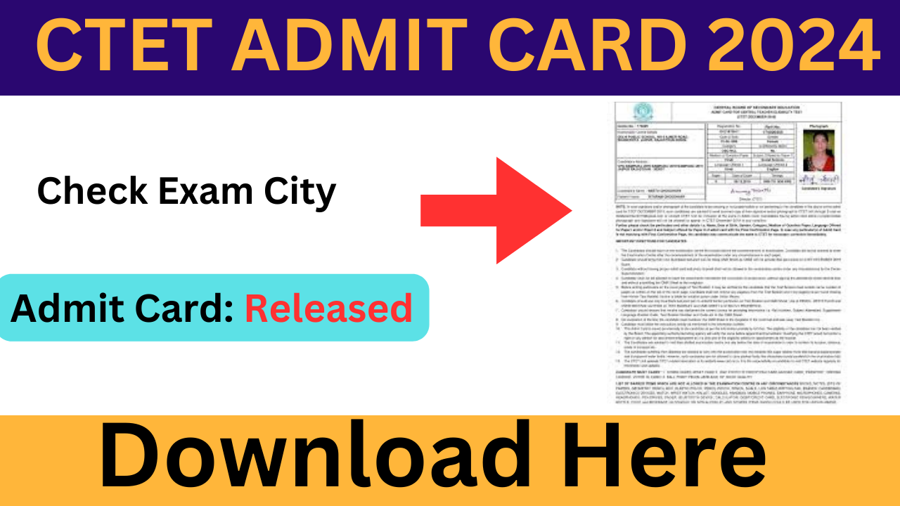 ctet 2024, ctet admit card 2024, ctet admit card 2024 download