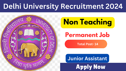 Delhi University Recruitment 2024, Latest Notification, Latest Job, Sarkari Result