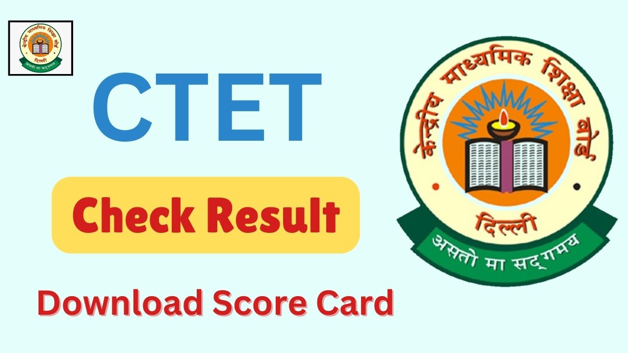 Ctet result 2024, ctet cut off 2024,