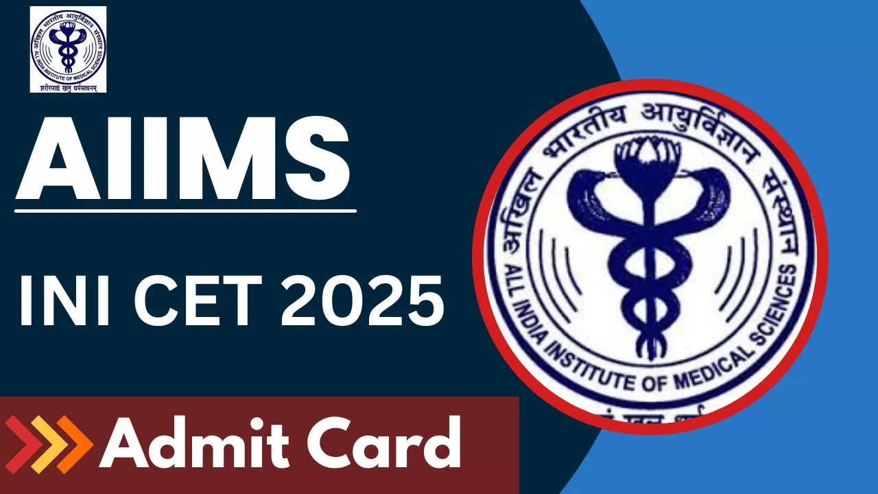 AIIMS INI CET