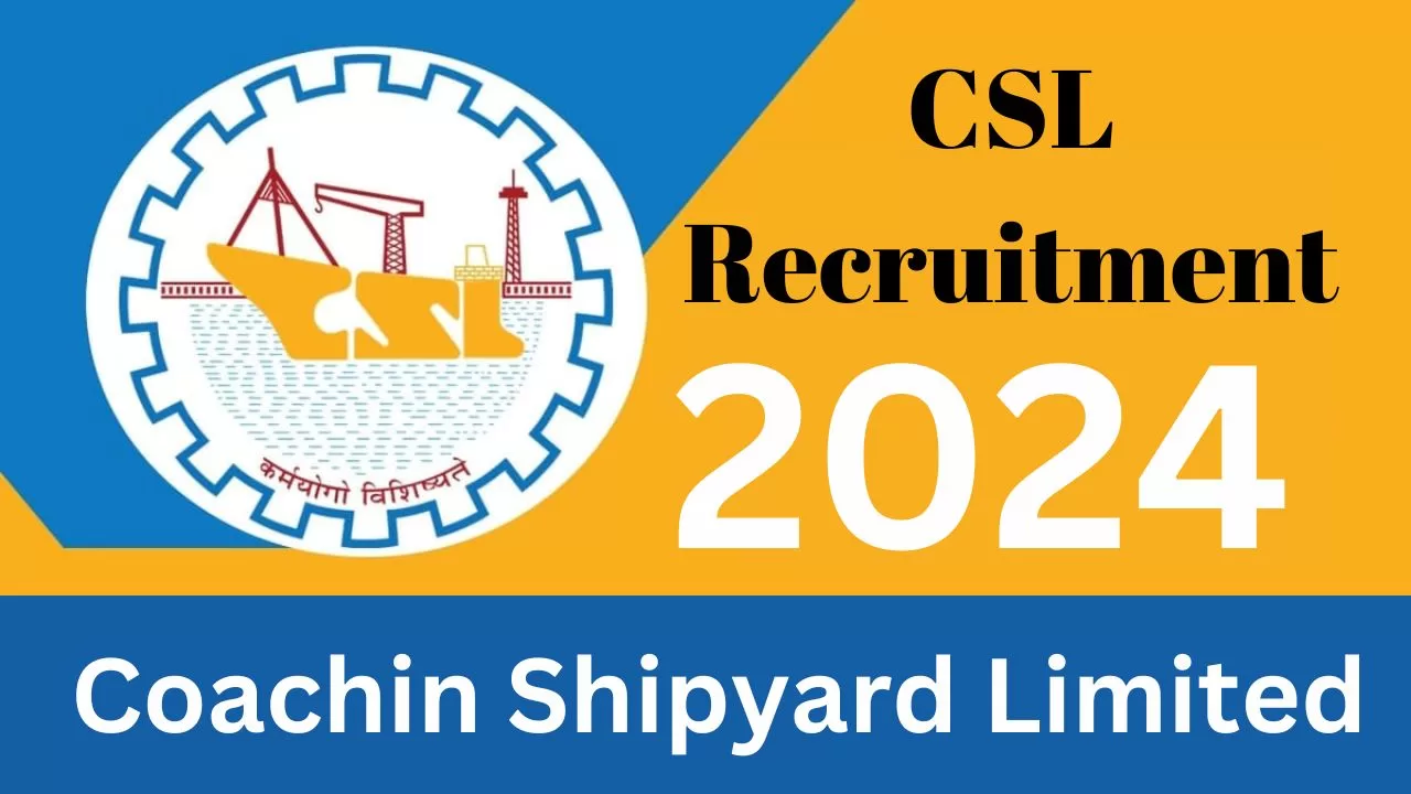 Cochin Shipyard Limited Project Assistant Recruitment 2024 details and eligibility