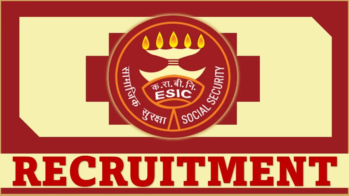 ESIC Recruitment 2024