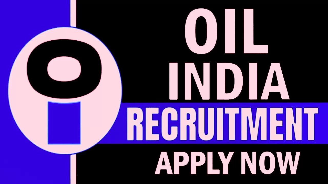 Oil India Recruitment 2024