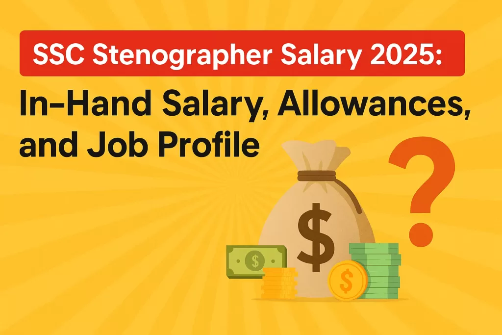 SSC Stenographer Salary 2025