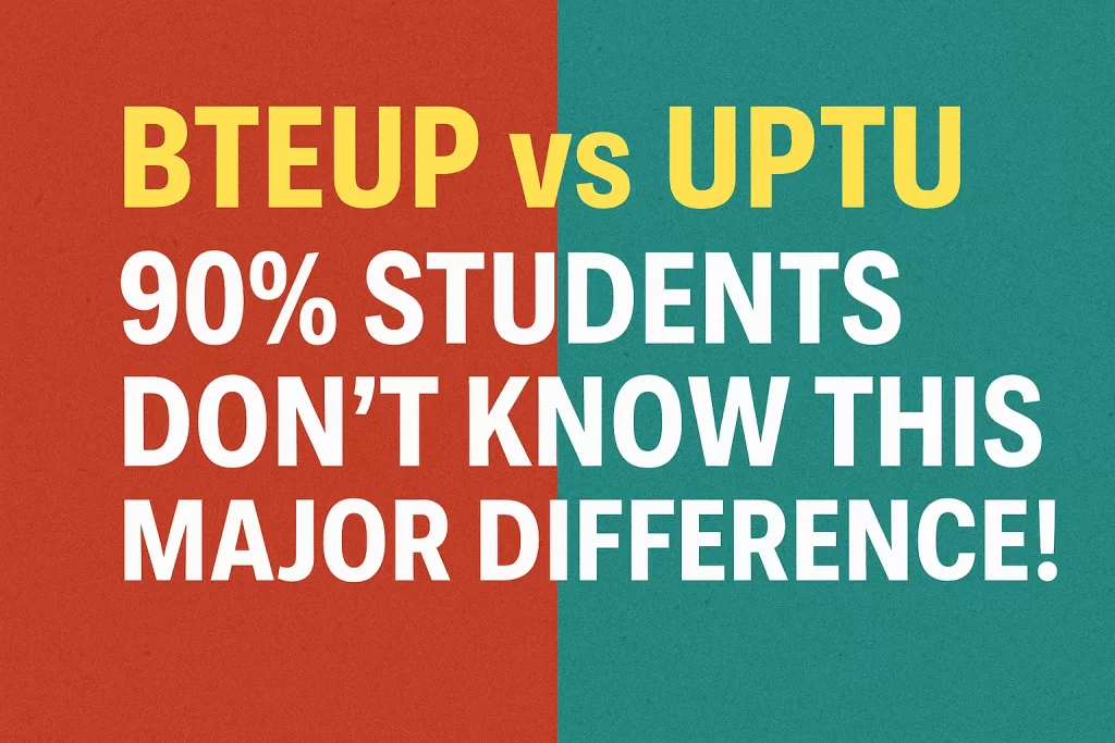bteup vs uptu, difference between bteup and aktu, bteup diploma vs btech degree, bteup kya hota hai, uptu full form in education, diploma vs degree which is better, polytechnic or btech which is better, bteup diploma after 10th, aktu btech courses list, technical education in uttar pradesh,