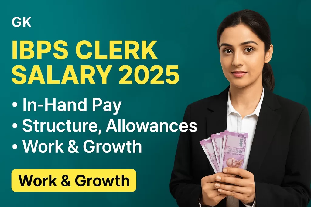 IBPS Clerk Salary 2025: In-Hand & Allowances
