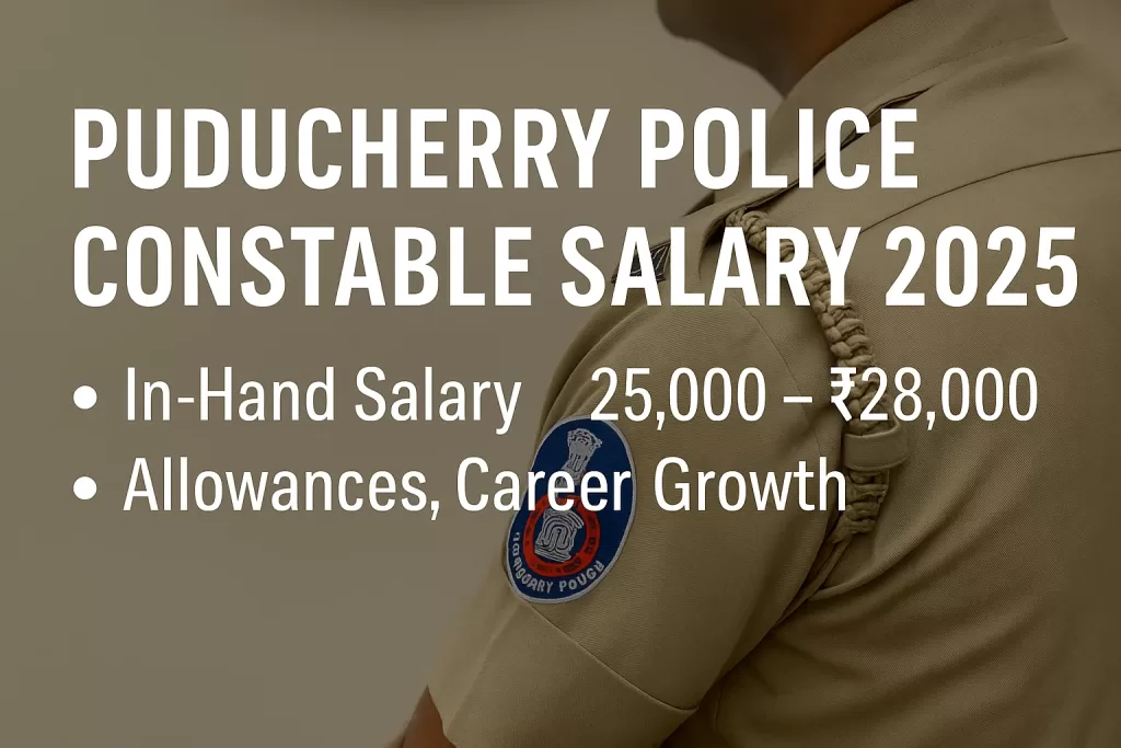 Puducherry Police Constable Salary 2025