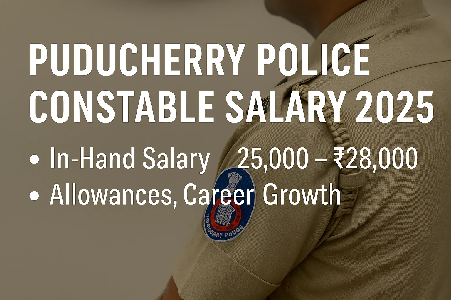 Puducherry Police Constable Salary 2025