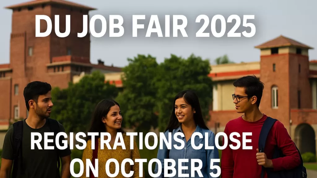 DU Job Fair 2025, Delhi University, DU Recruitment, DU Central Placement Cell, DU Jobs, DU Career Fair, DU Students, DU Placement News